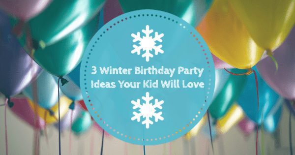 Winter Party Themes for Your Kids